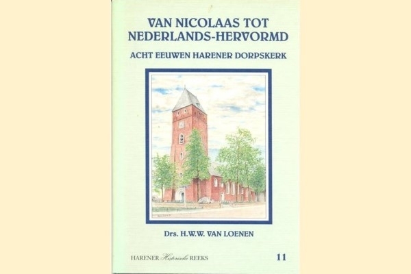 11. Van Nicolaas tot Nederlands-Hervormd – Acht eeuwen Harener dorpskerk 