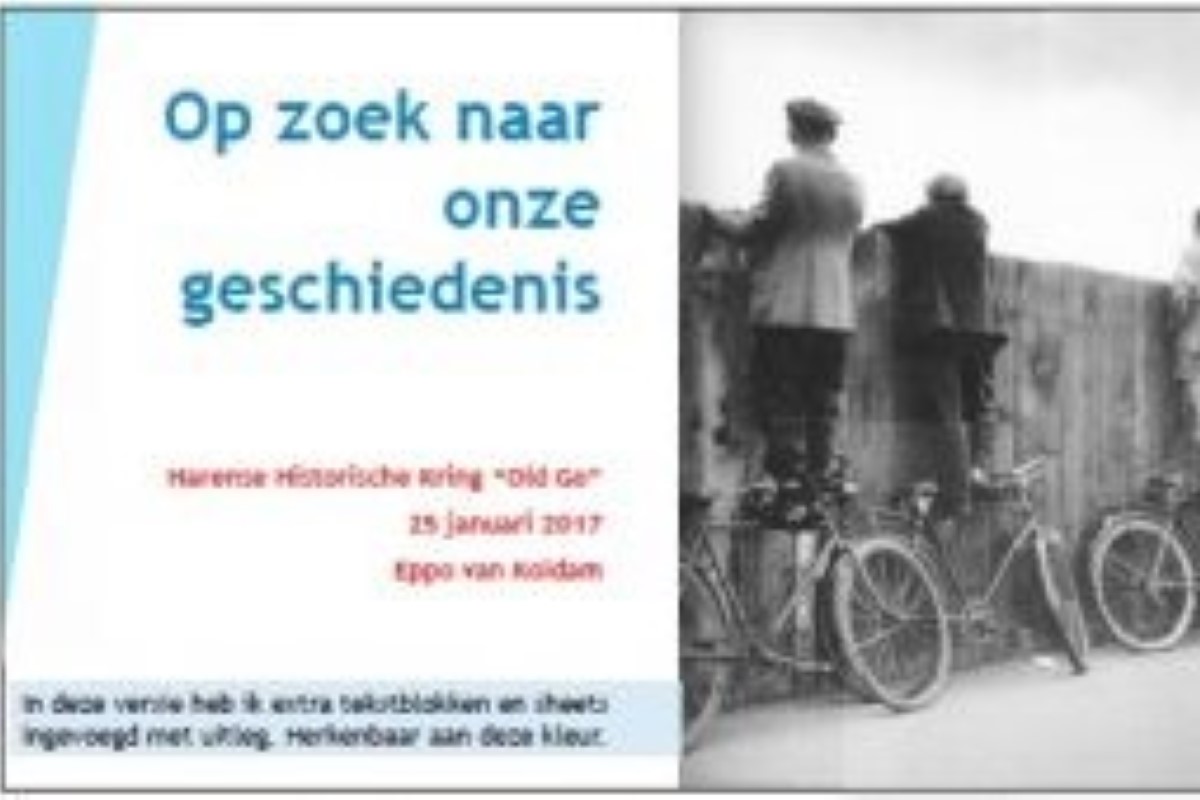 Lezing Eppo van Koldam 25 januari 2017: Op zoek naar onze geschiedenis